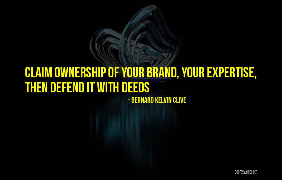 Bernadine Clematis Quotes By Bernard Kelvin Clive