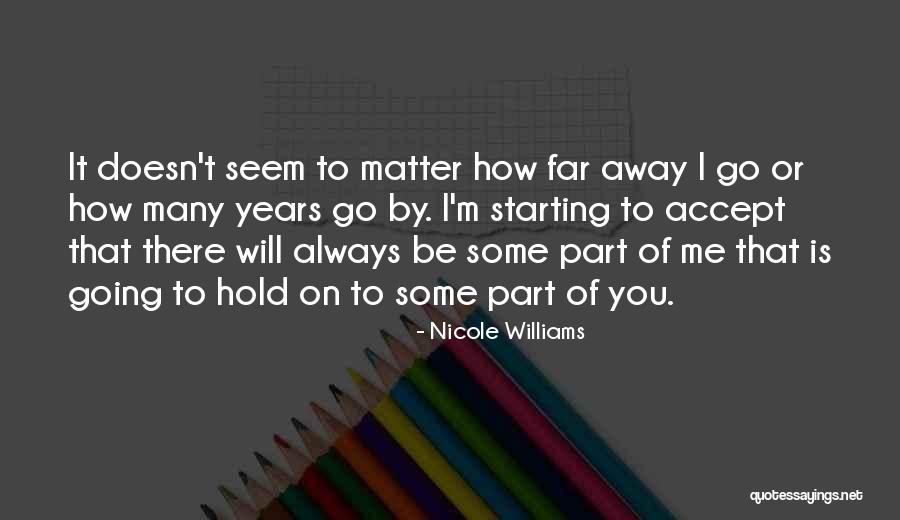 Bernadou Quotes By Nicole Williams