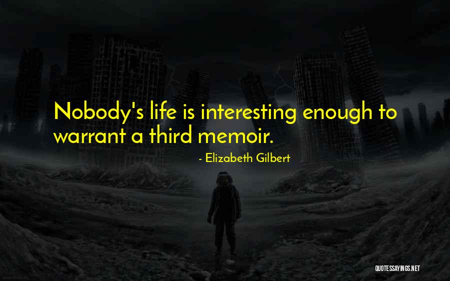 Bernafas Dalam Lumpur Quotes By Elizabeth Gilbert Bernafas Dalam Lumpur Quotes By Elizabeth Gilbert