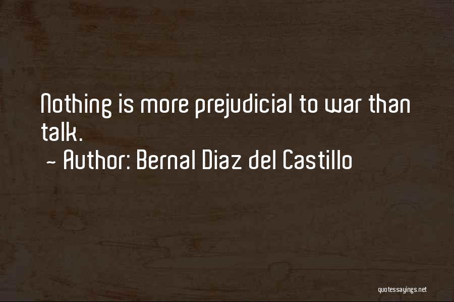 Bernal Diaz Del Castillo Quotes 1162824