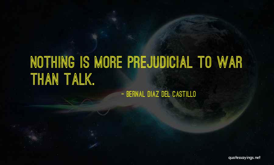 Bernal Diaz Quotes By Bernal Diaz Del Castillo Bernal Diaz Quotes By Bernal Diaz Del Castillo