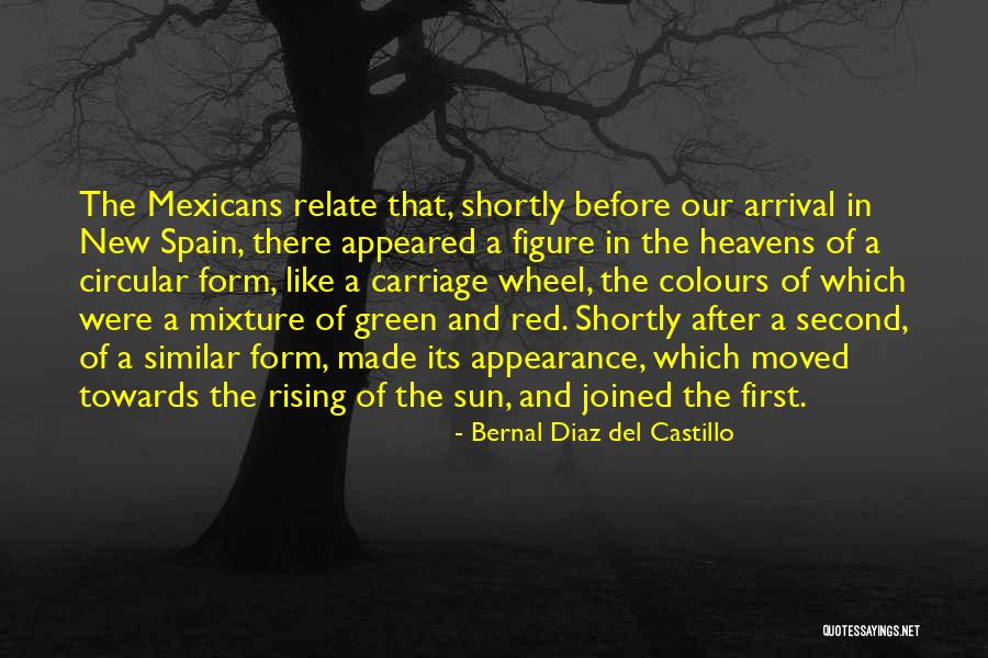 Bernal Diaz Quotes By Bernal Diaz Del Castillo Bernal Diaz Quotes By Bernal Diaz Del Castillo