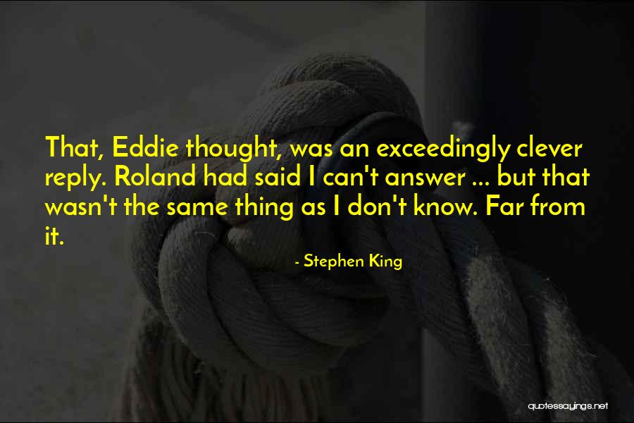 Bernaldo Loftin Quotes By Stephen King Bernaldo Loftin Quotes By Stephen King