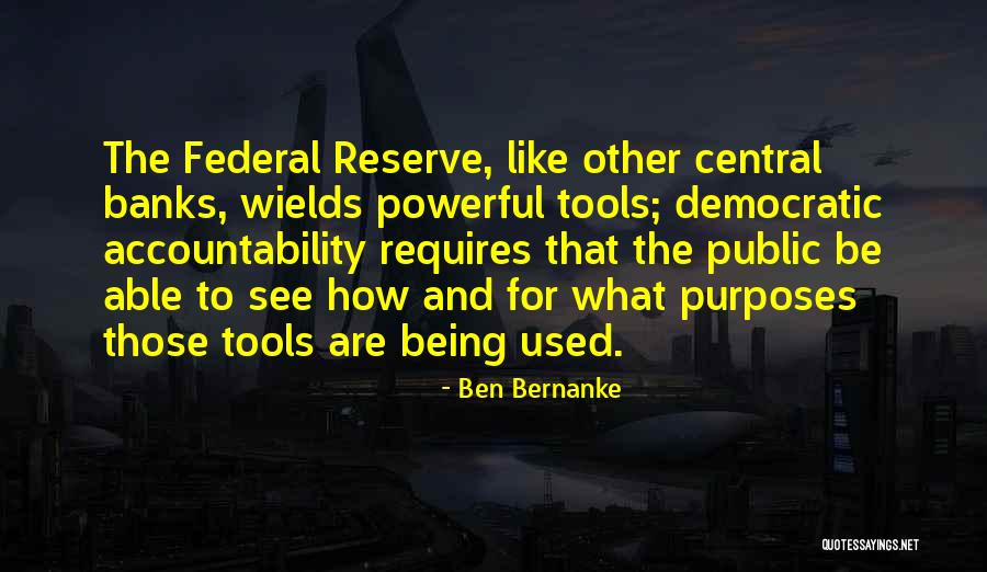 Bernanke Federal Reserve Quotes By Ben Bernanke Bernanke Federal Reserve Quotes By Ben Bernanke