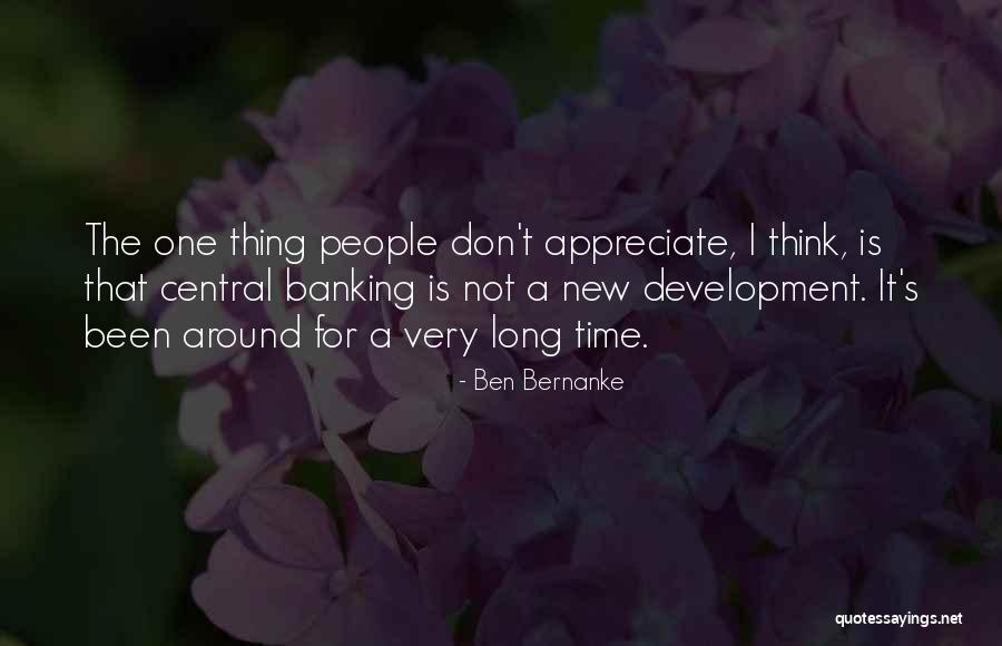 Bernanke Quotes By Ben Bernanke