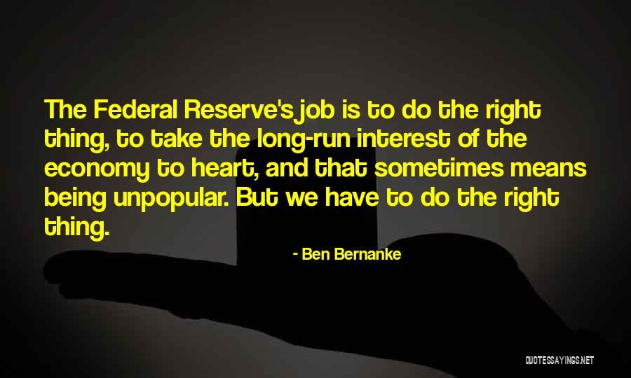 Bernanke Quotes By Ben Bernanke