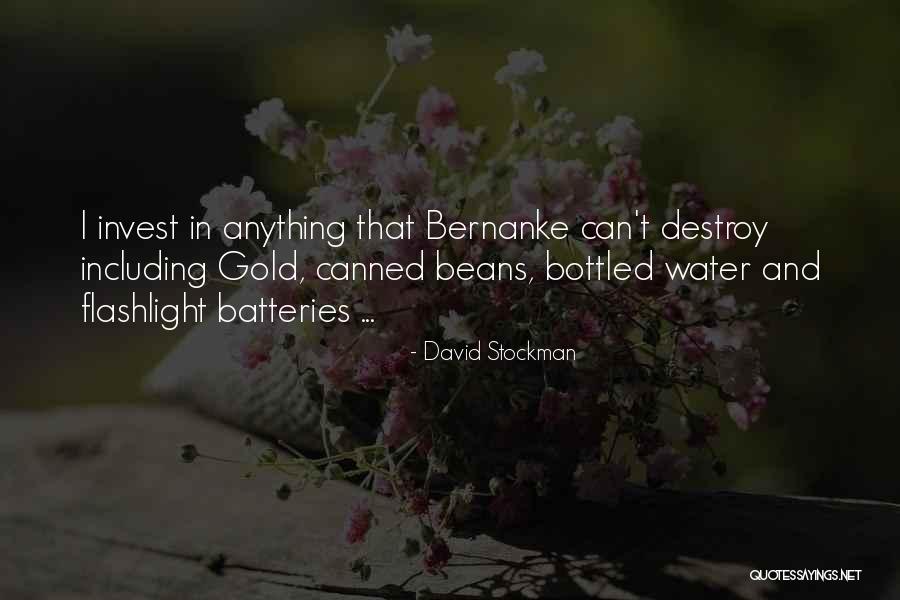 Bernanke Quotes By David Stockman