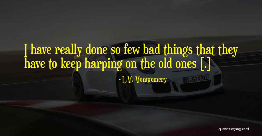 Bernaola Gemelle Quotes By L.M. Montgomery Bernaola Gemelle Quotes By L.M. Montgomery