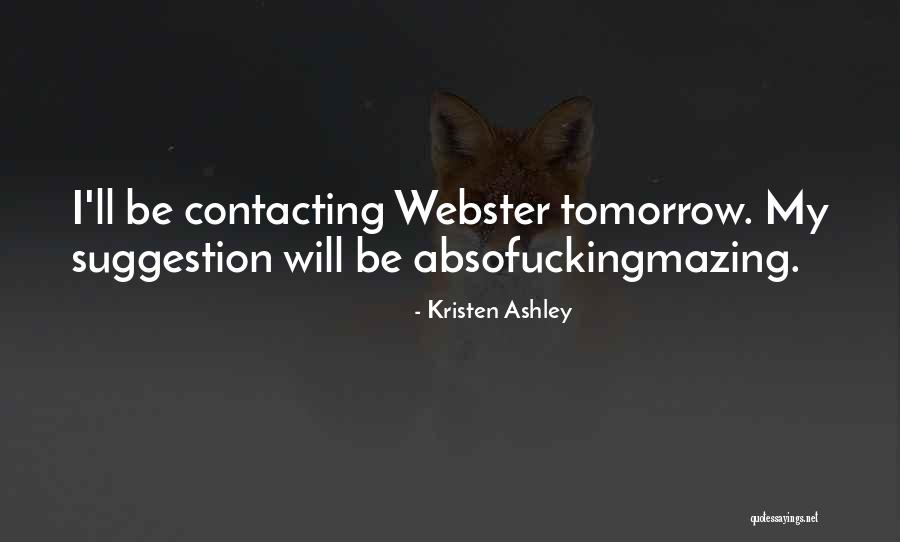 Bernapas Saat Quotes By Kristen Ashley Bernapas Saat Quotes By Kristen Ashley