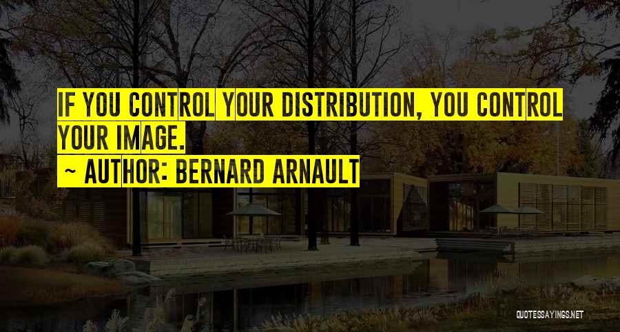 Bernard Arnault Quotes 101743