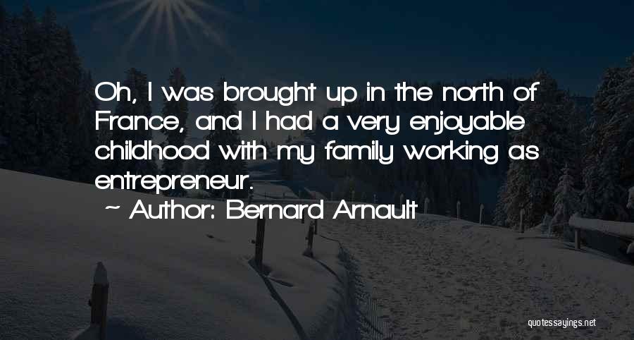 Bernard Arnault Quotes 1672948