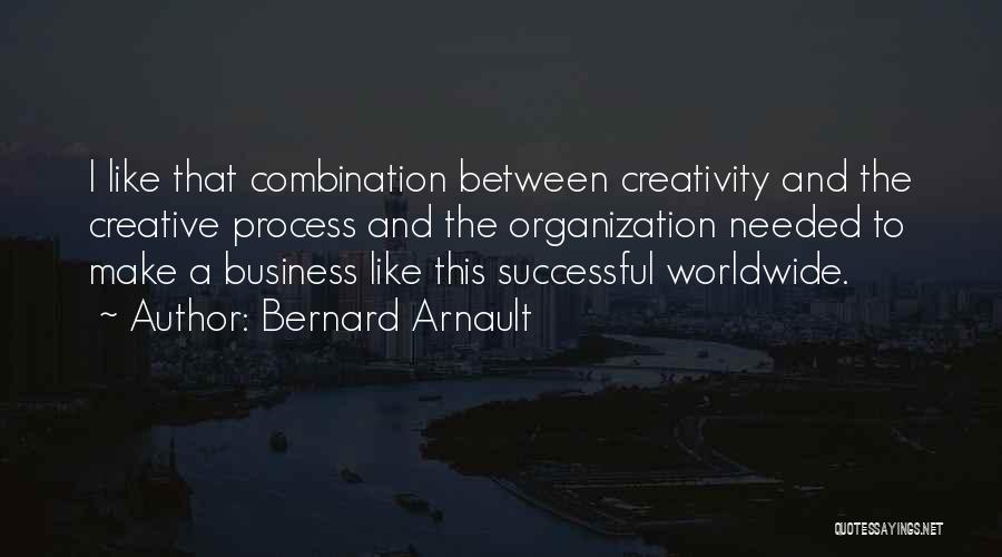 Bernard Arnault Quotes 194762