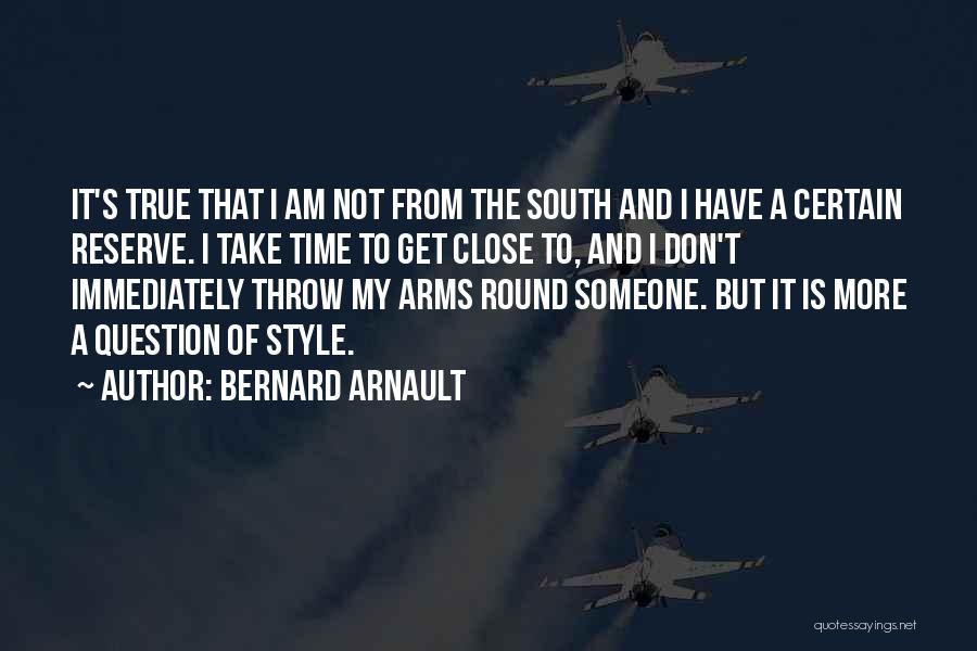 Bernard Arnault Quotes 87318