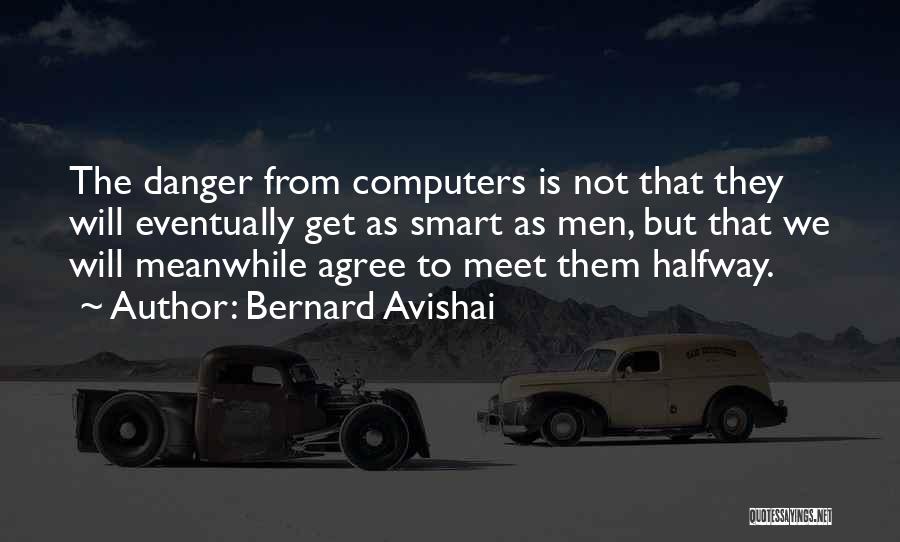 Bernard Avishai Quotes 1557108