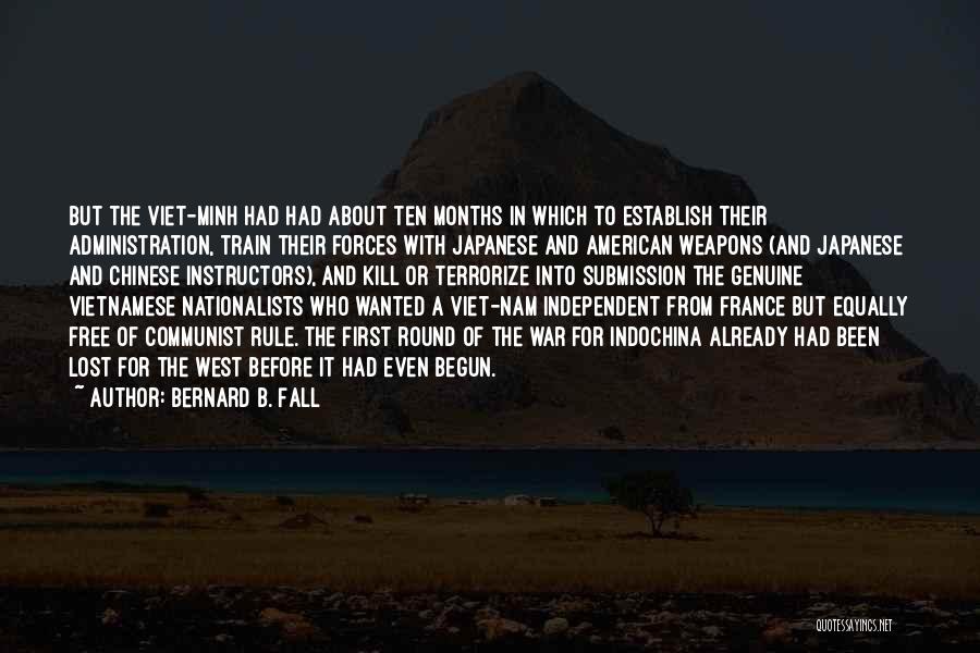 Bernard B. Fall Quotes 622339