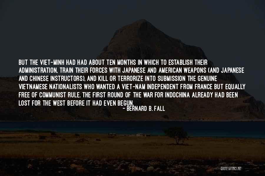 Bernard B. Fall Quotes 622339 Bernard B. Fall Quotes 622339