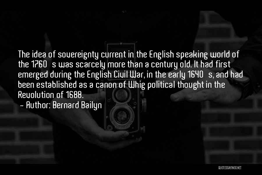 Bernard Bailyn Quotes 1352135