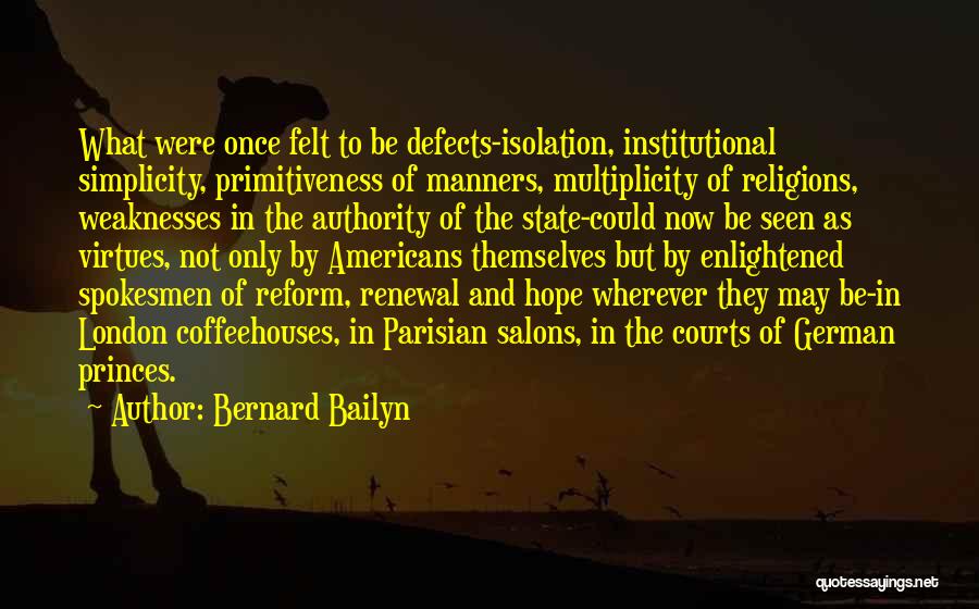 Bernard Bailyn Quotes 2169516