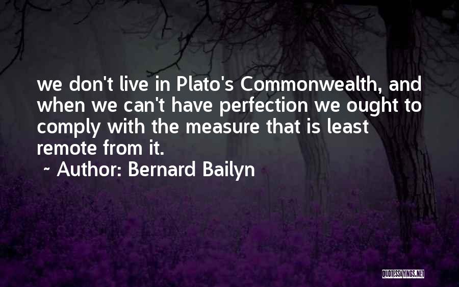 Bernard Bailyn Quotes 352851