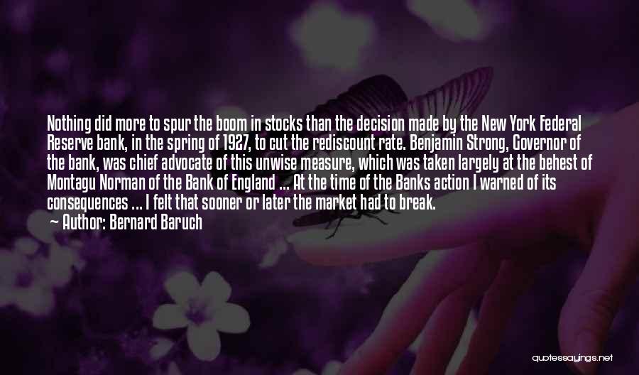 Bernard Baruch Quotes 1162460