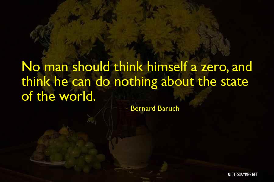 Bernard Baruch Quotes 1184267