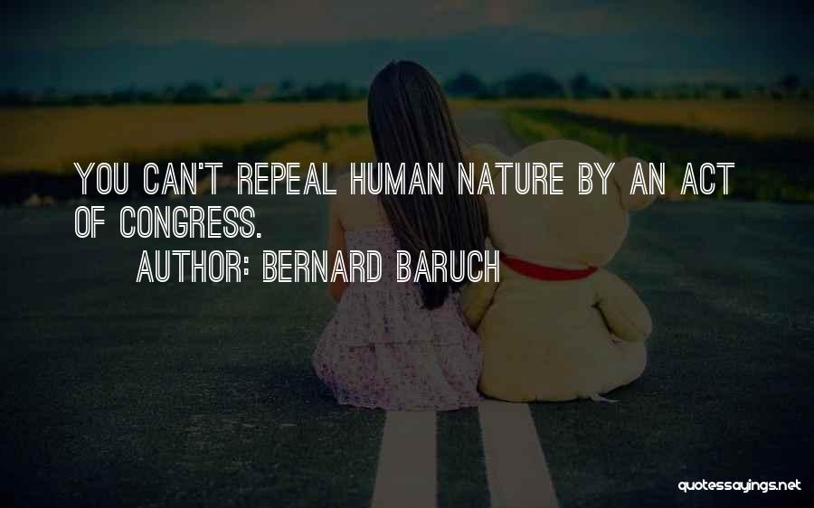 Bernard Baruch Quotes 1361610