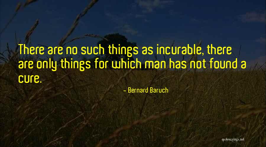 Bernard Baruch Quotes 1398697