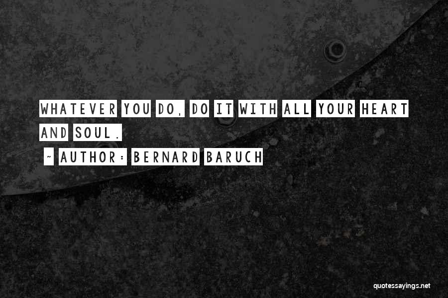 Bernard Baruch Quotes 1558368