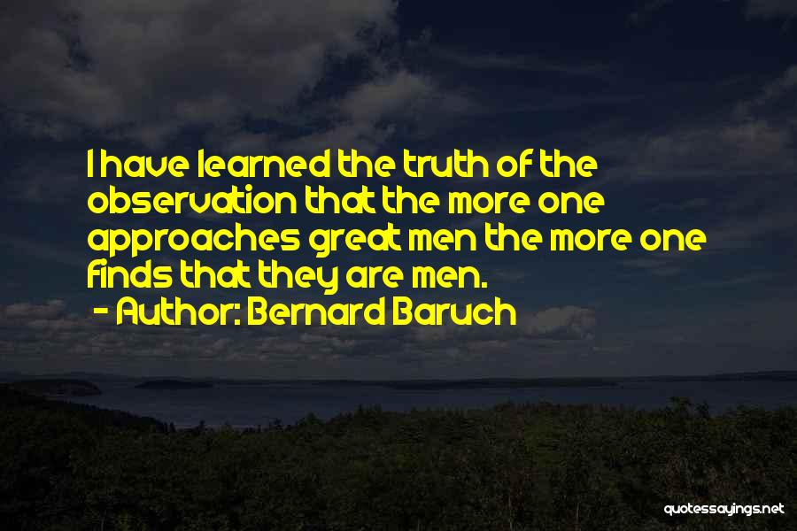 Bernard Baruch Quotes 305539