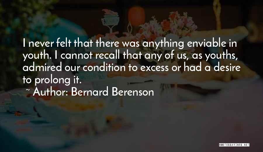 Bernard Berenson Quotes 1209670