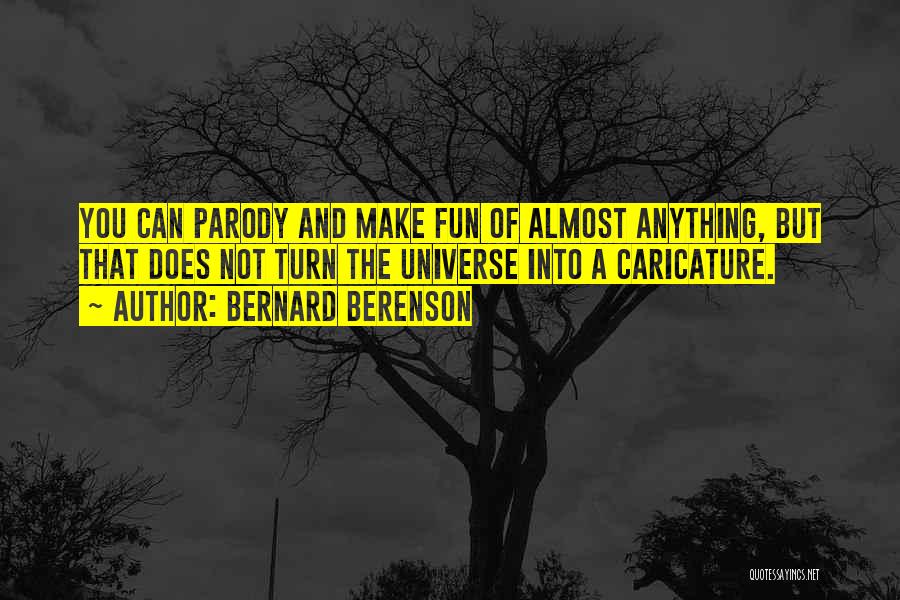 Bernard Berenson Quotes 1341761