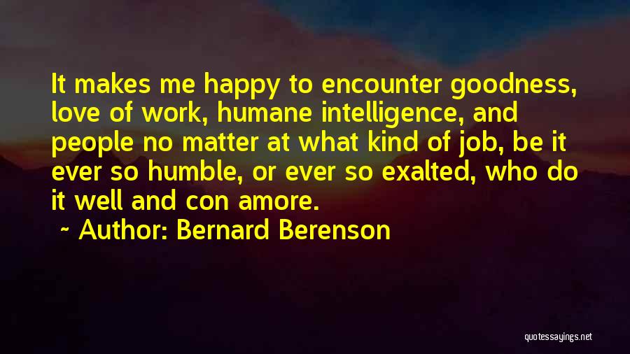 Bernard Berenson Quotes 2240579