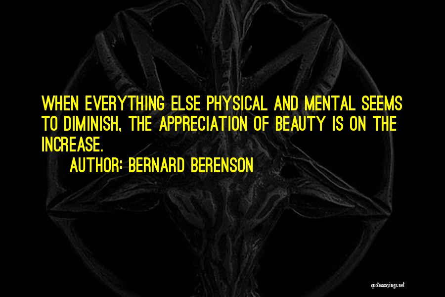 Bernard Berenson Quotes 782529