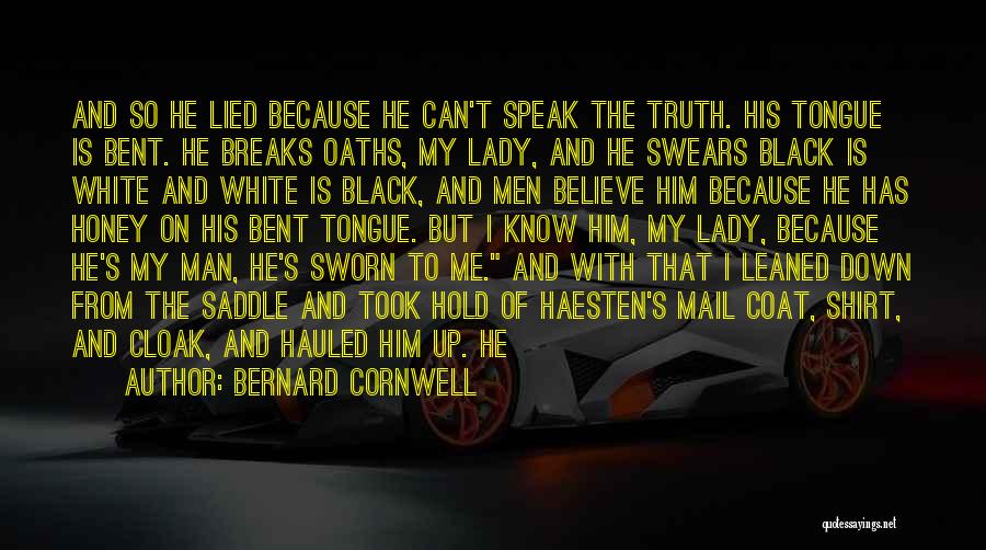 Bernard Black Quotes By Bernard Cornwell