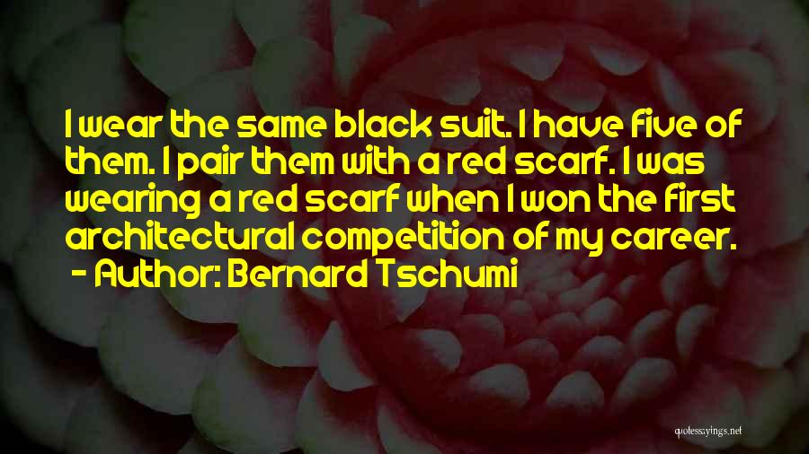 Bernard Black Quotes By Bernard Tschumi