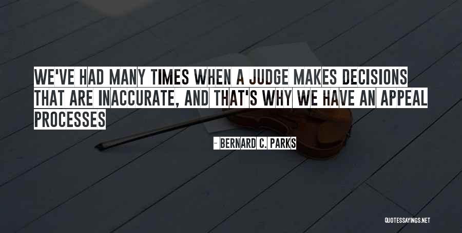 Bernard C. Parks Quotes 1983574 Bernard C. Parks Quotes 1983574