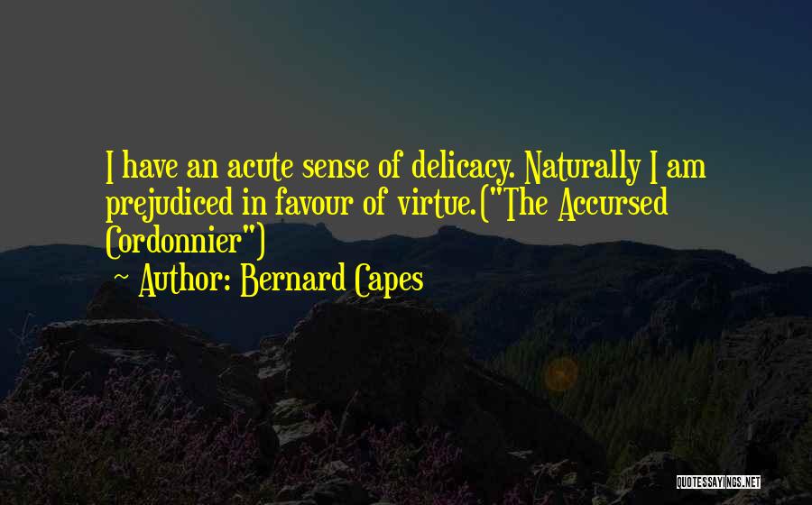 Bernard Capes Quotes 147306