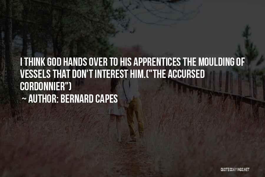 Bernard Capes Quotes 2113143