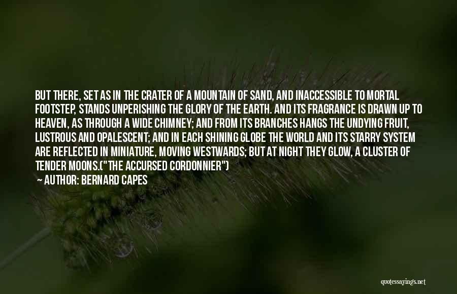 Bernard Capes Quotes 786157