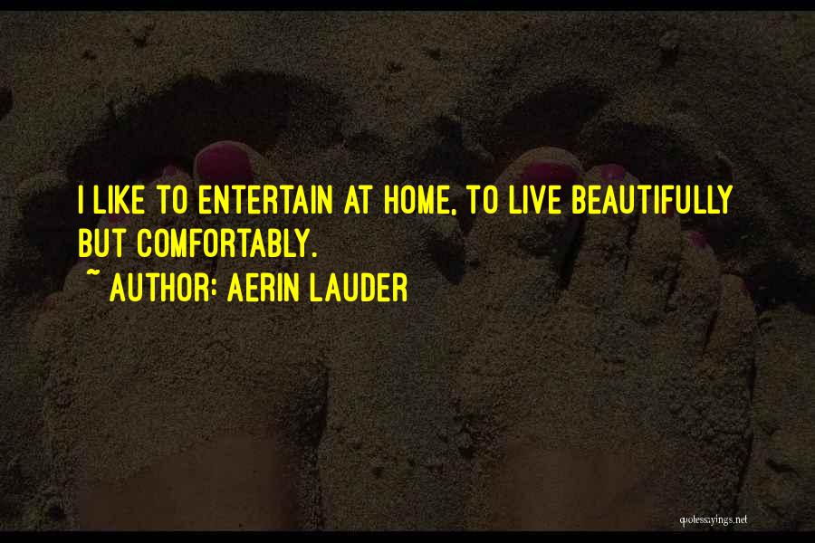 Bernard Chumley Quotes By Aerin Lauder