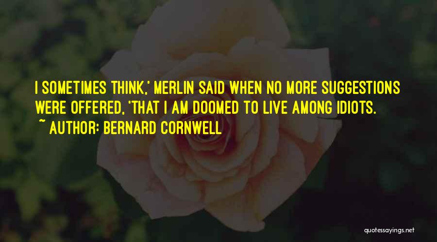 Bernard Cornwell Quotes 1238732
