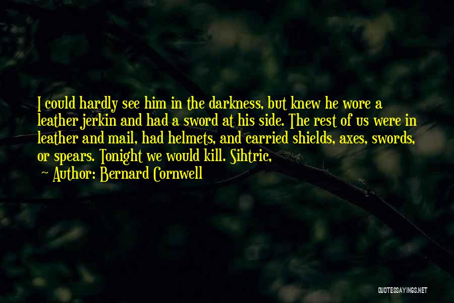 Bernard Cornwell Quotes 1247138