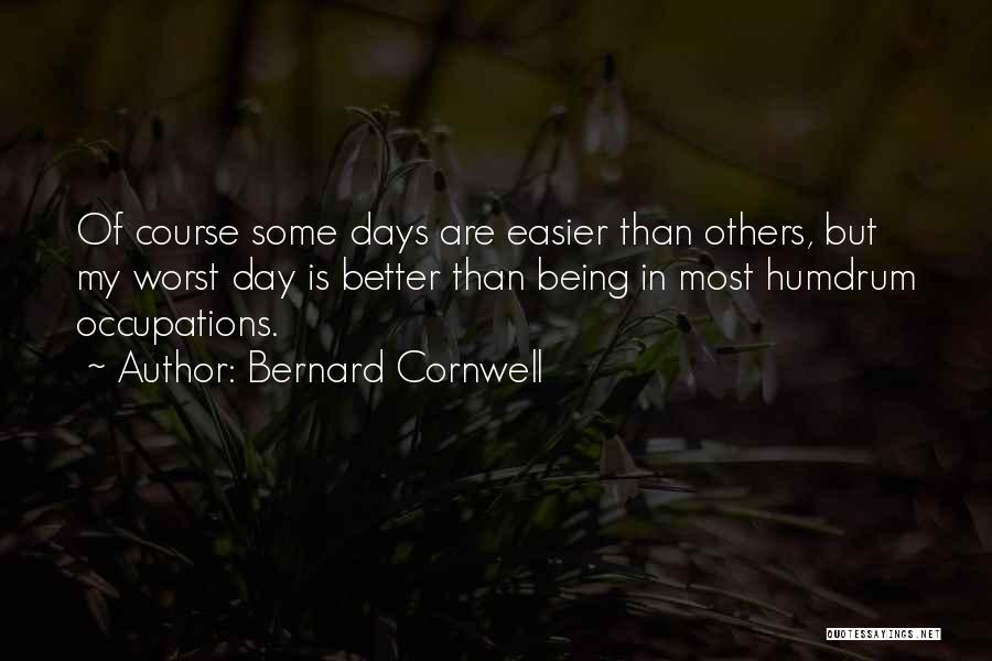 Bernard Cornwell Quotes 290179