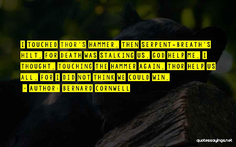 Bernard Cornwell Quotes 430938