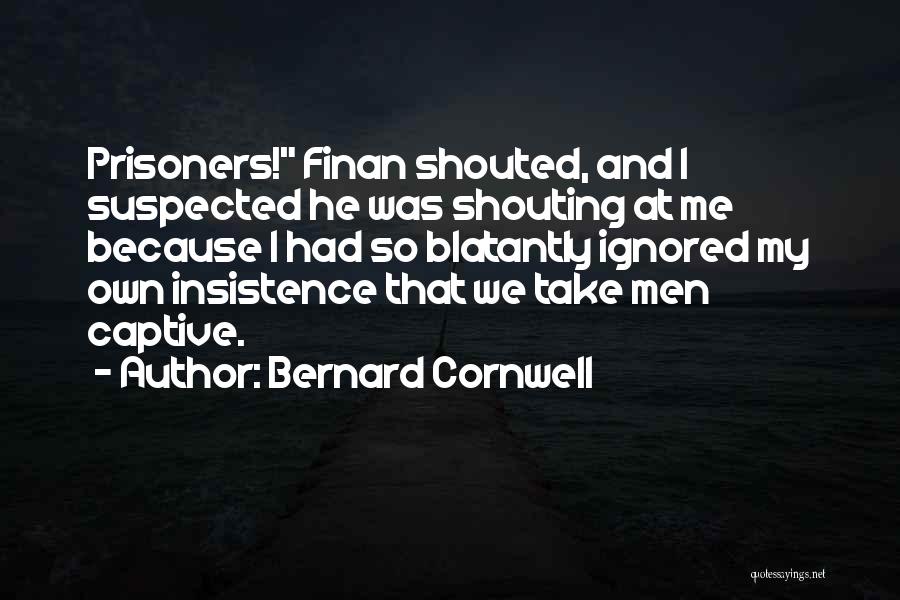 Bernard Cornwell Quotes 82937