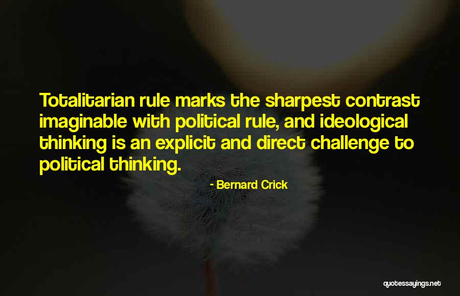 Bernard Crick Quotes 376447