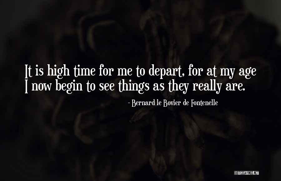 Bernard De Fontenelle Quotes By Bernard Le Bovier De Fontenelle Bernard De Fontenelle Quotes By Bernard Le Bovier De Fontenelle