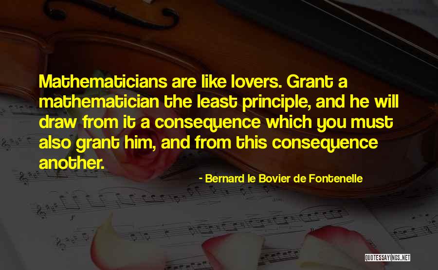 Bernard De Fontenelle Quotes By Bernard Le Bovier De Fontenelle Bernard De Fontenelle Quotes By Bernard Le Bovier De Fontenelle