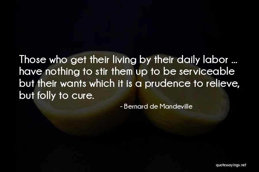 Bernard De Mandeville Quotes 1026867