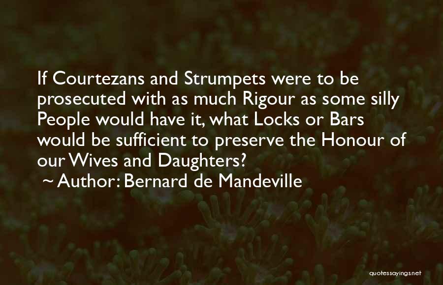Bernard De Mandeville Quotes 1708329